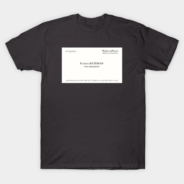 Patrick Bateman, Vice President T-Shirt by pastryho